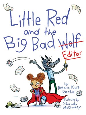cover image of Little Red and the Big Bad Editor